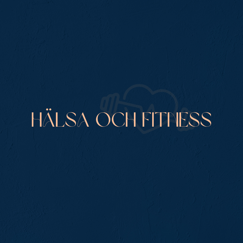 Hälsa & Fitness