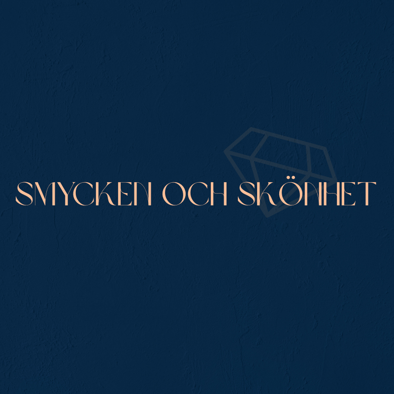 Smycken och Skönhet