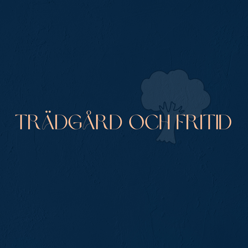 Trädgård & Fritid